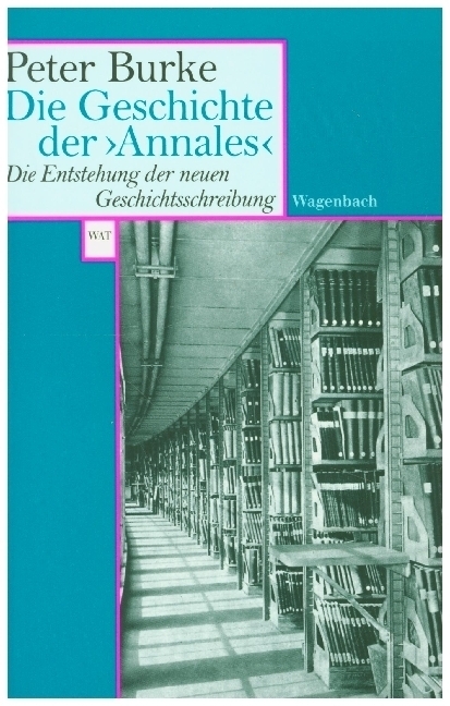 Cover: 9783803125033 | Die Geschichte der 'Annales' | Peter Burke | Taschenbuch | 192 S.