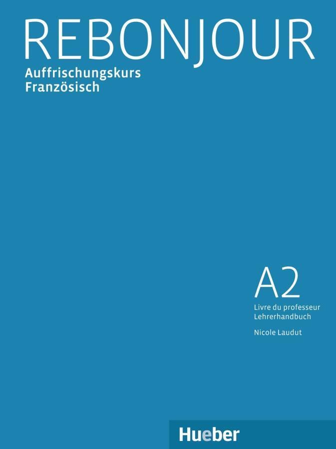 Cover: 9783190133734 | Rebonjour | Nicole Laudut | Broschüre | 64 S. | Deutsch | 2019