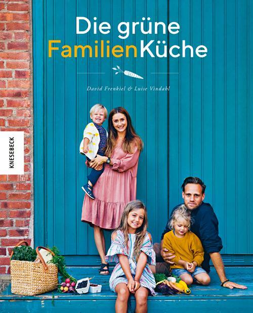 Cover: 9783957282828 | Die grüne Familienküche | David Frenkiel (u. a.) | Buch | 208 S.