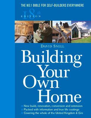 Cover: 9780091910839 | Building Your Own Home 18th Edition | David Snell | Taschenbuch | 2006