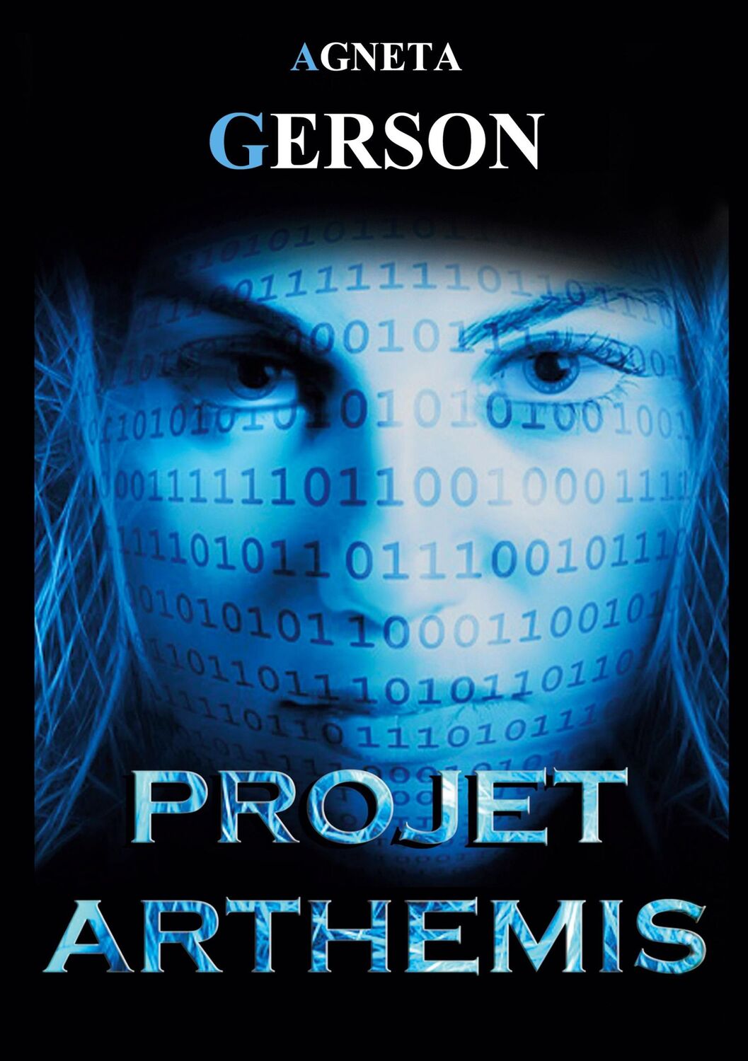 Cover: 9782322274765 | Projet ARTHEMIS | Thriller scientifique | Agneta Gerson | Taschenbuch