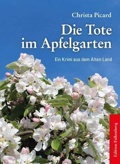 Cover: 9783954942435 | Die Tote im Apfelgarten | Ein Krimi aus dem Alten Land | Picard | Buch