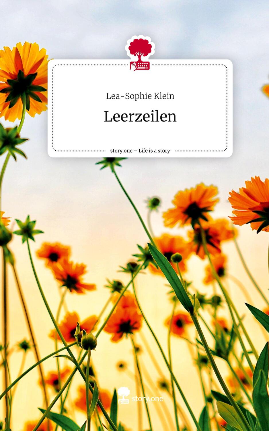 Cover: 9783711551115 | Leerzeilen. Life is a Story - story.one | Lea-Sophie Klein | Buch