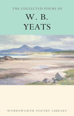 Cover: 9781853264542 | Collected Poems of W.B. Yeats | W. B. Yeats | Taschenbuch | Englisch