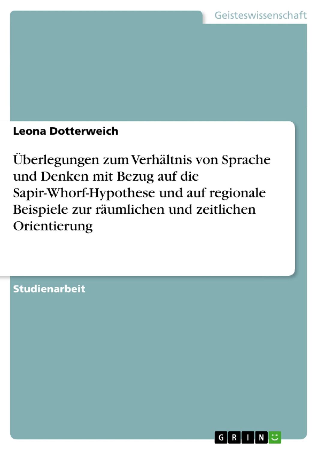 Cover: 9783640353774 | Überlegungen zum Verhältnis von Sprache und Denken mit Bezug auf...