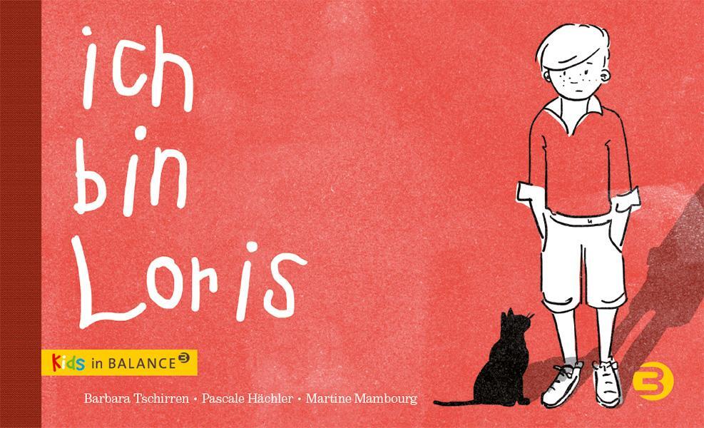 Cover: 9783867391535 | Ich bin Loris | Kindern Autismus erklären | Pascale Hächler (u. a.)
