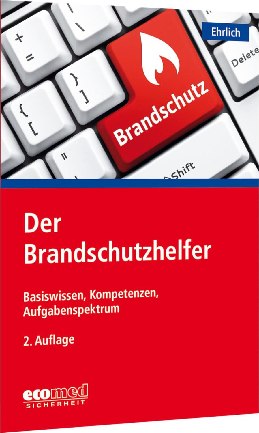 Cover: 9783609689043 | Der Brandschutzhelfer | Basiswissen, Kompetenzen, Aufgabenspektrum