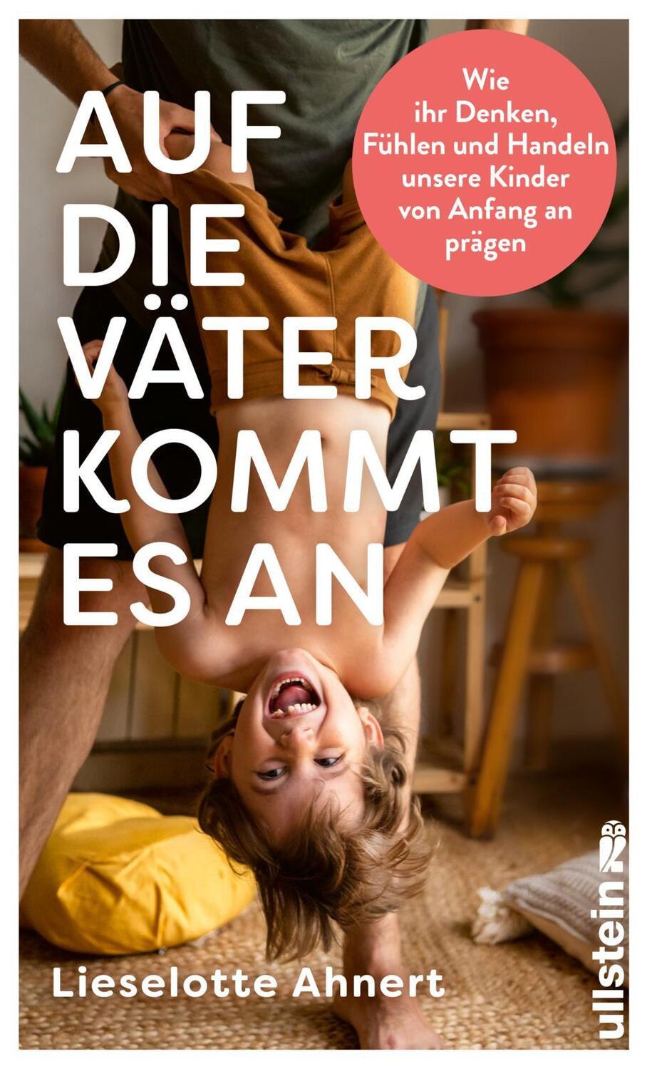 Cover: 9783550202094 | Auf die Väter kommt es an | Lieselotte Ahnert | Buch | 288 S. | 2023