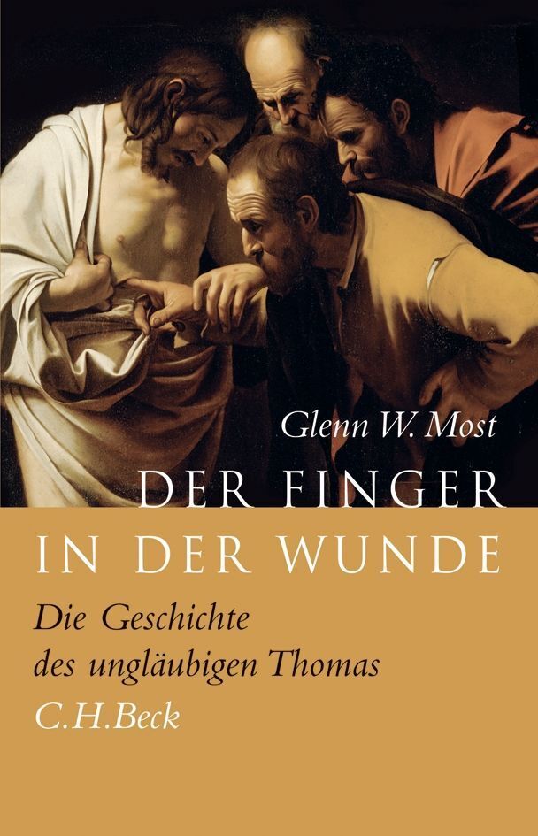 Cover: 9783406556197 | Der Finger in der Wunde | Die Geschichte des ungläubigen Thomas | Most