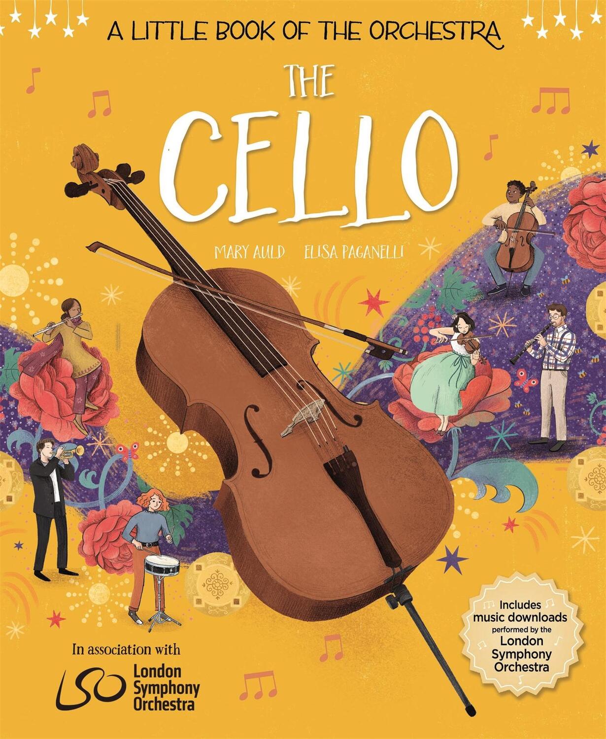 Cover: 9781526314703 | A Little Book of the Orchestra: The Cello | Elisa Paganelli (u. a.)