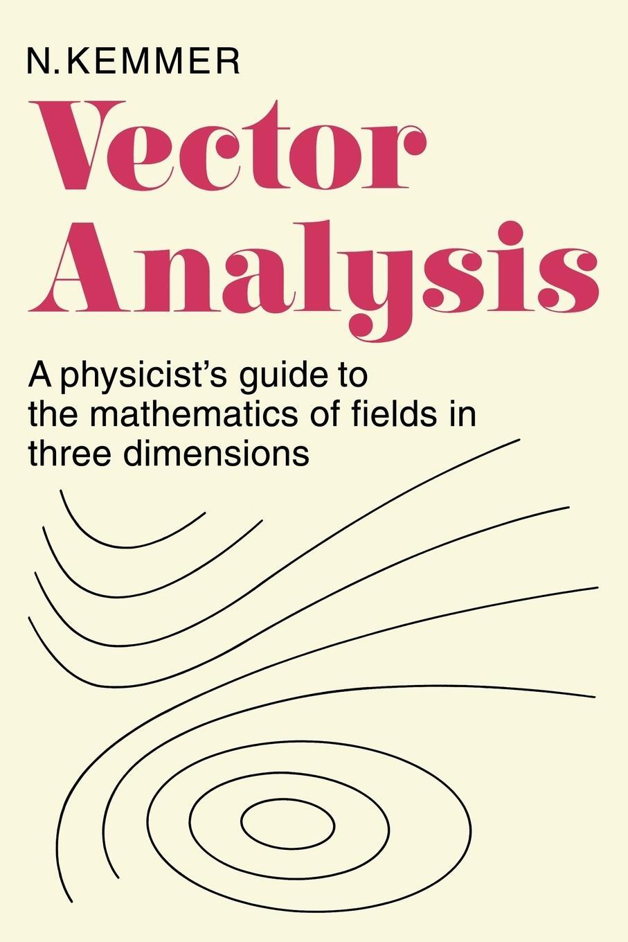 Cover: 9780521290647 | Vector Analysis | N. Kemmer (u. a.) | Taschenbuch | Paperback | 2008