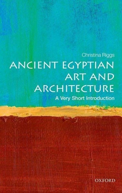 Cover: 9780199682782 | Ancient Egyptian Art and Architecture: A Very Short Introduction