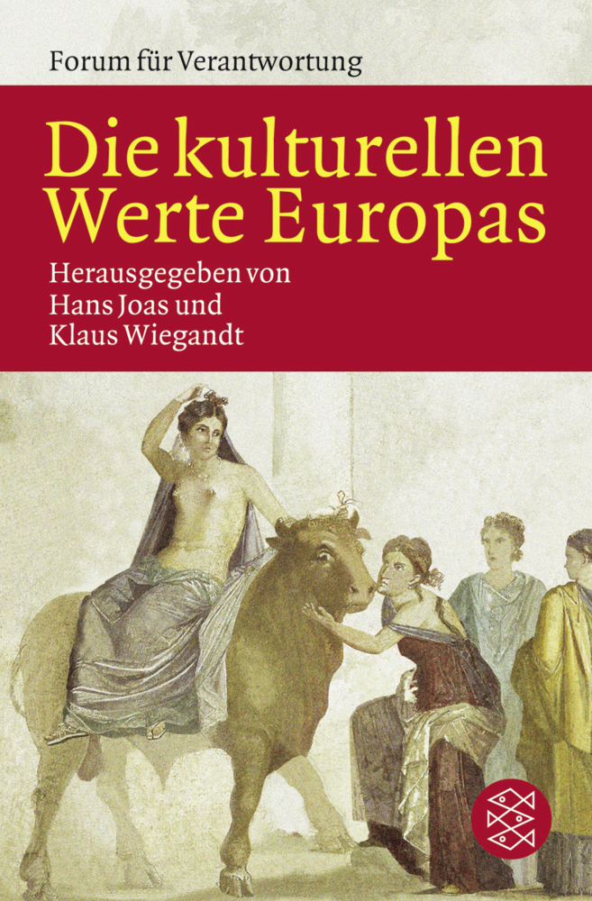 Cover: 9783596164028 | Die kulturellen Werte Europas | Hans Joas (u. a.) | Taschenbuch | 2010