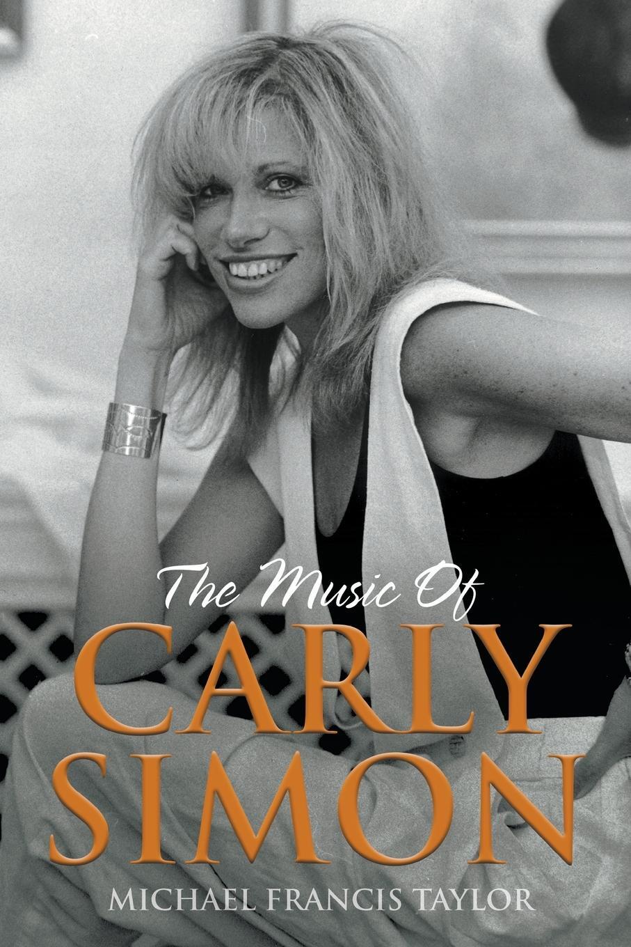 Cover: 9781912587421 | The Music of Carly Simon | Michael Francis Taylor | Taschenbuch | 2020