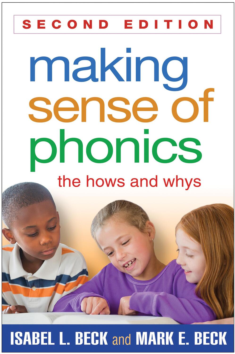 Cover: 9781462511990 | Making Sense of Phonics | The Hows and Whys | Isabel L. Beck (u. a.)