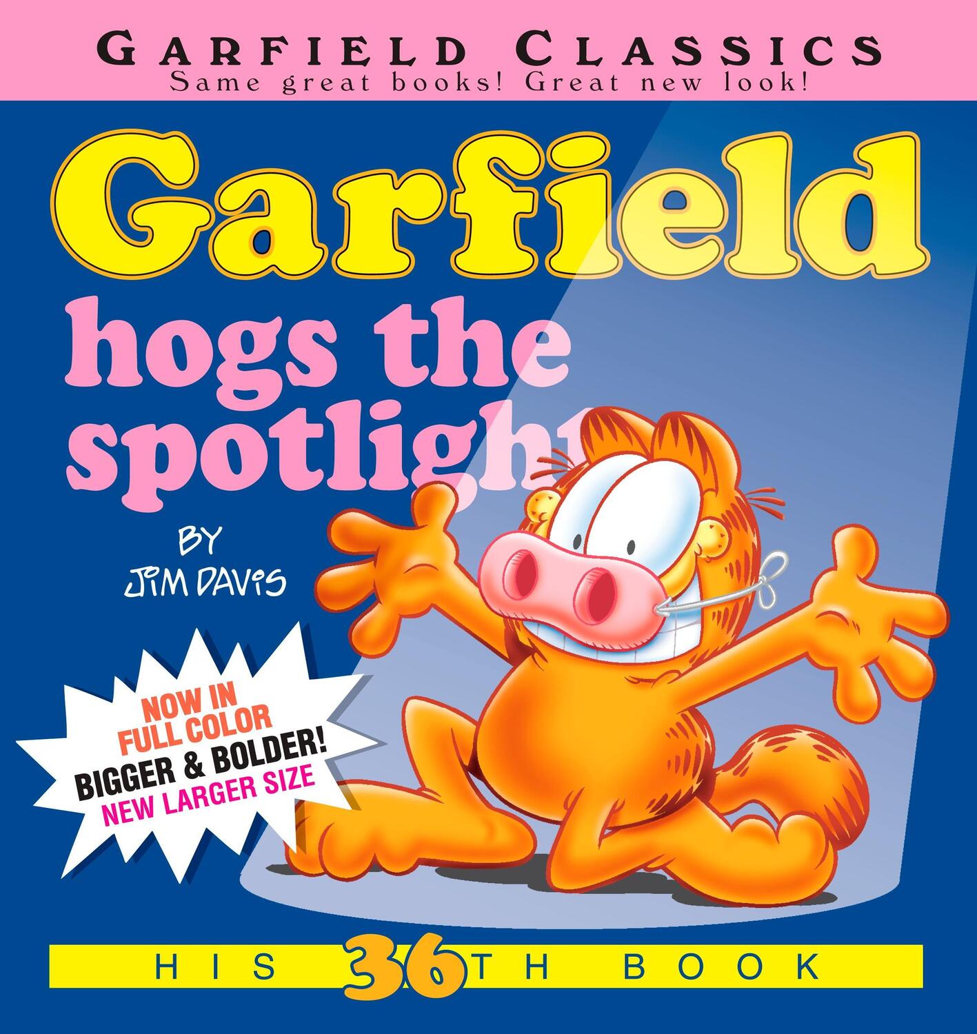 Cover: 9780425285749 | Garfield Hogs the Spotlight: His 36th Book | Jim Davis | Taschenbuch