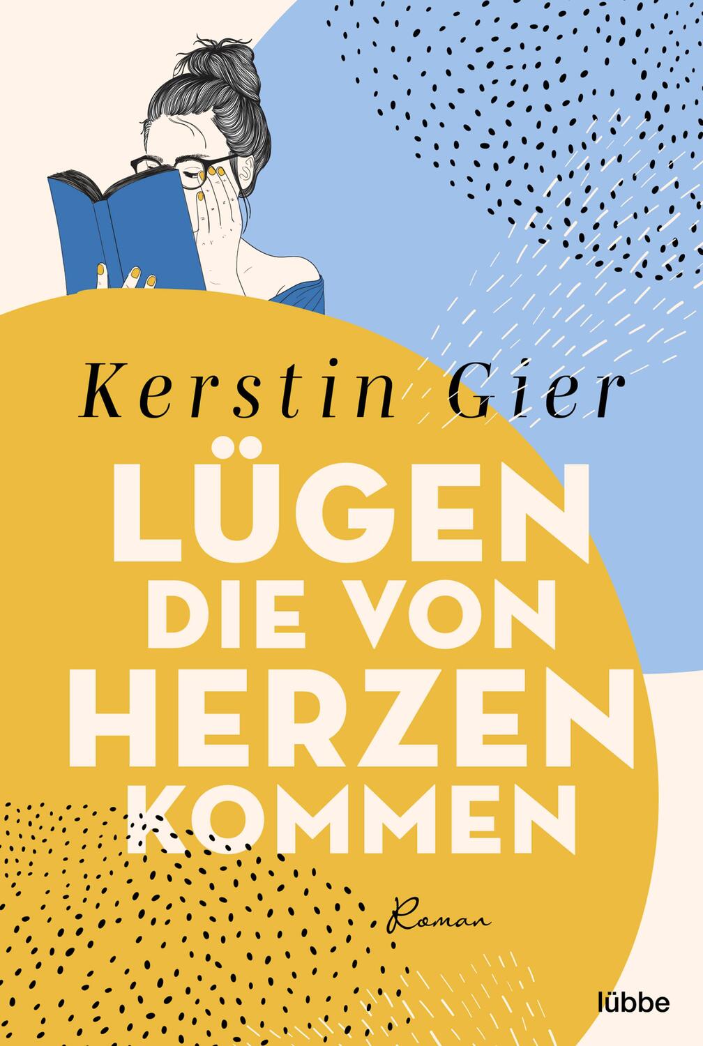 Cover: 9783404189915 | Lügen, die von Herzen kommen | Roman | Kerstin Gier | Taschenbuch