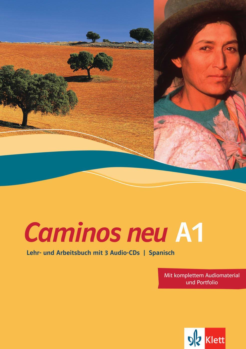 Cover: 9783125149540 | Caminos A1. Neue Ausgabe. Lehr- und Arbeitsbuch mit 3 Audio-CDs | Buch