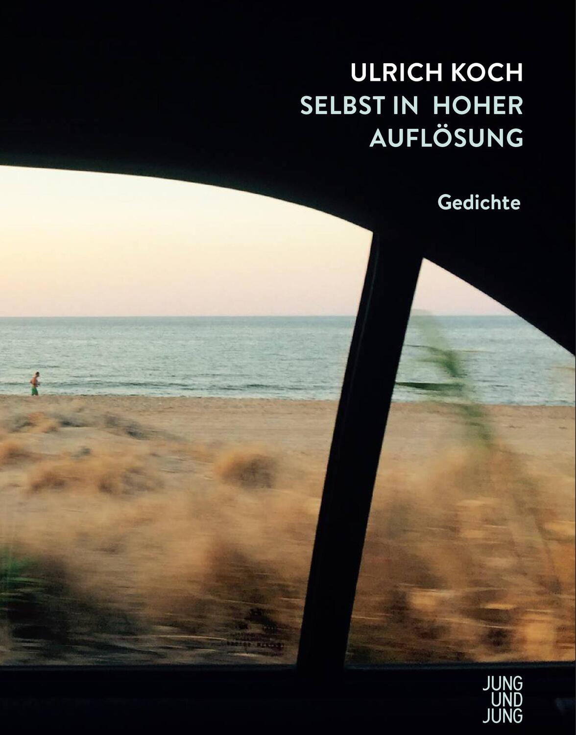 Cover: 9783990270981 | Selbst in hoher Auflösung | Gedichte | Ulrich Koch | Buch | Deutsch