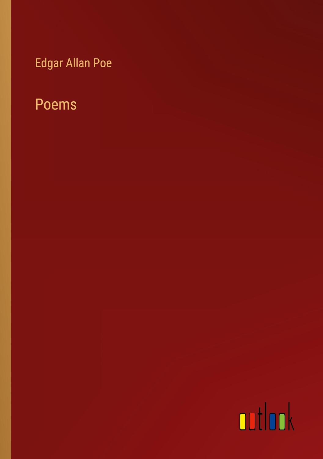 Cover: 9783368669928 | Poems | Edgar Allan Poe | Taschenbuch | Paperback | Englisch | 2024