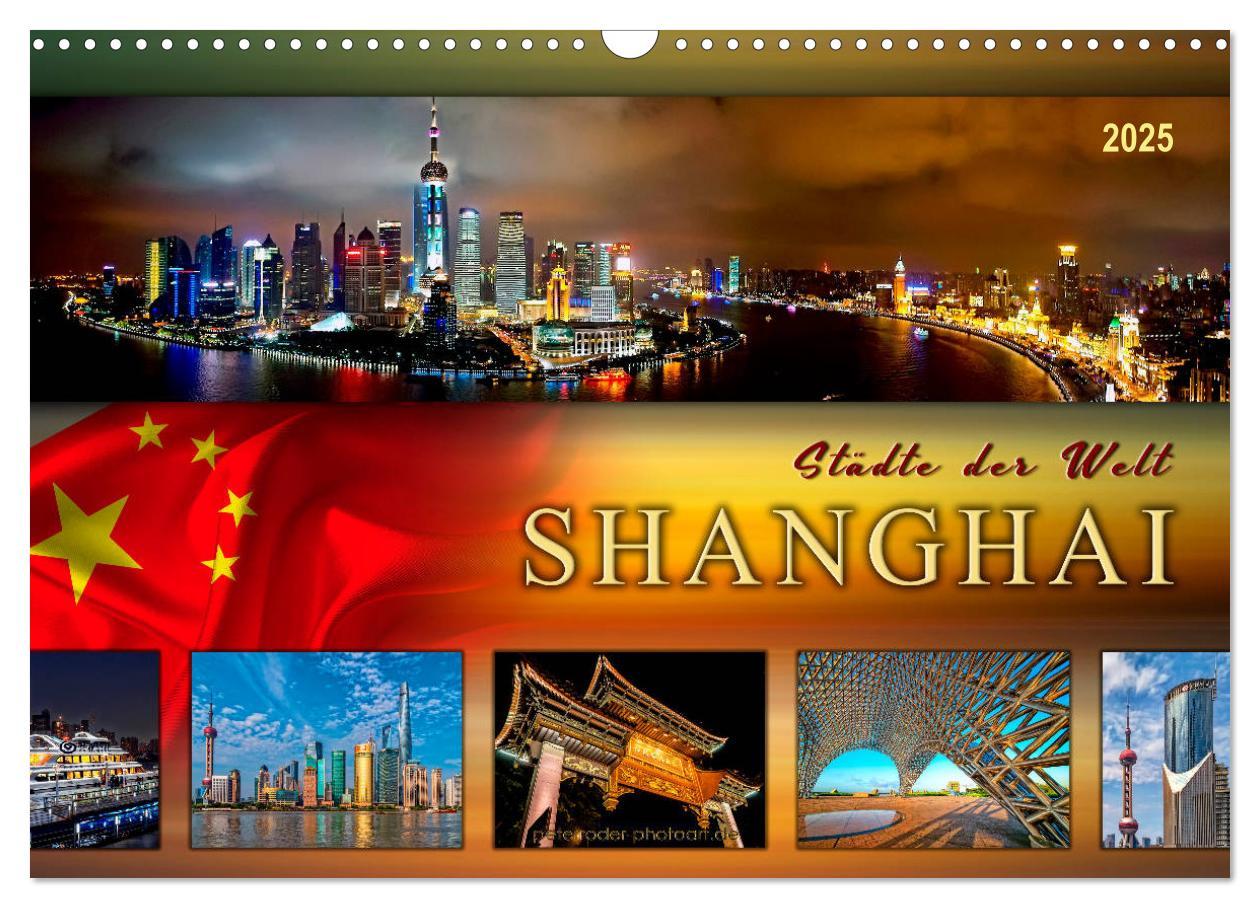 Cover: 9783435438808 | Städte der Welt - Shanghai (Wandkalender 2025 DIN A3 quer),...