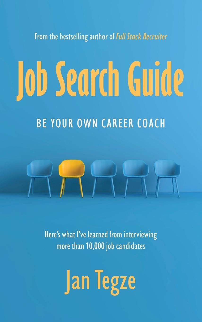 Cover: 9788090806924 | Job Search Guide | Be Your Own Career Coach | Jan Tegze | Buch | 2022
