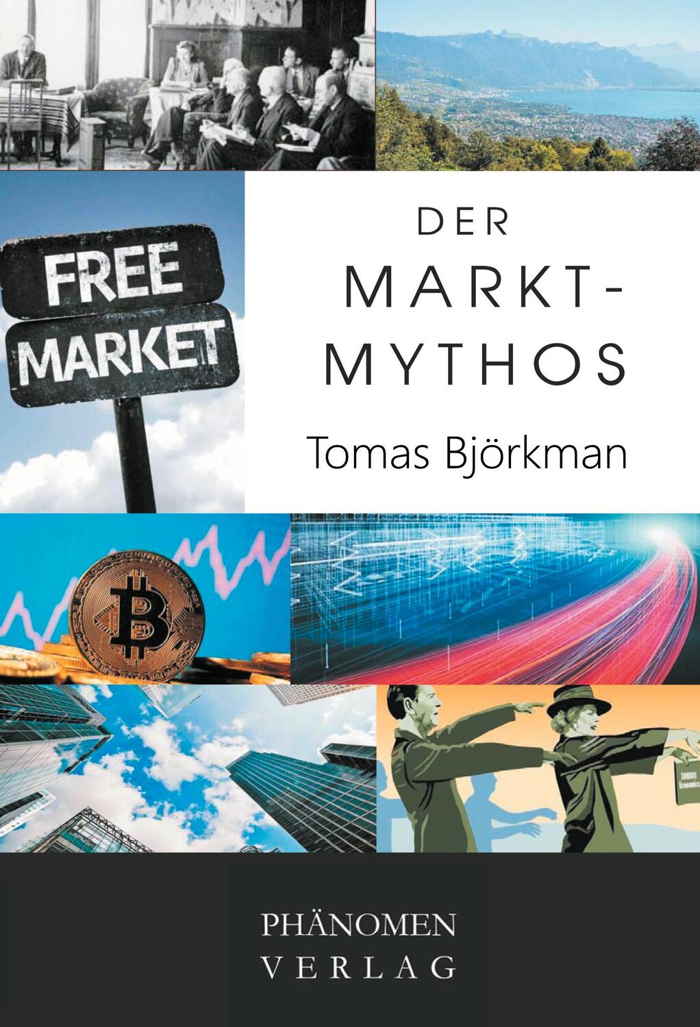 Cover: 9788412355185 | Der Markt-Mythos | Tomas Björkman | Taschenbuch | Phänomen