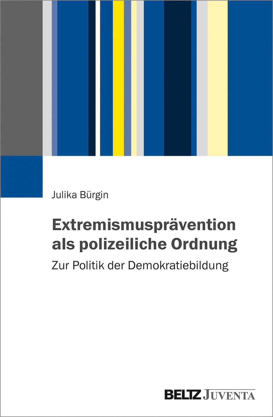 Cover: 9783779965800 | Extremismusprävention als polizeiliche Ordnung | Julika Bürgin | Buch