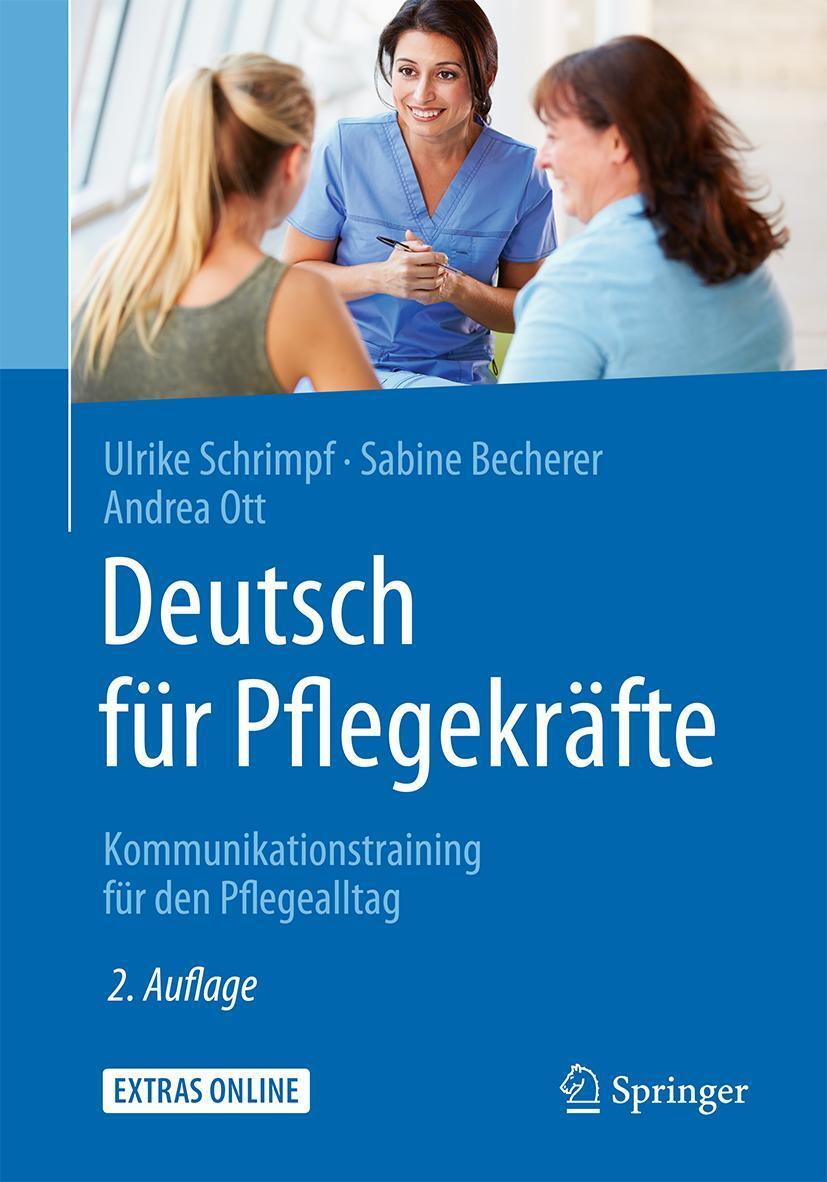 Cover: 9783662529669 | Deutsch für Pflegekräfte: Kommunikationstraining für den Pflegealltag