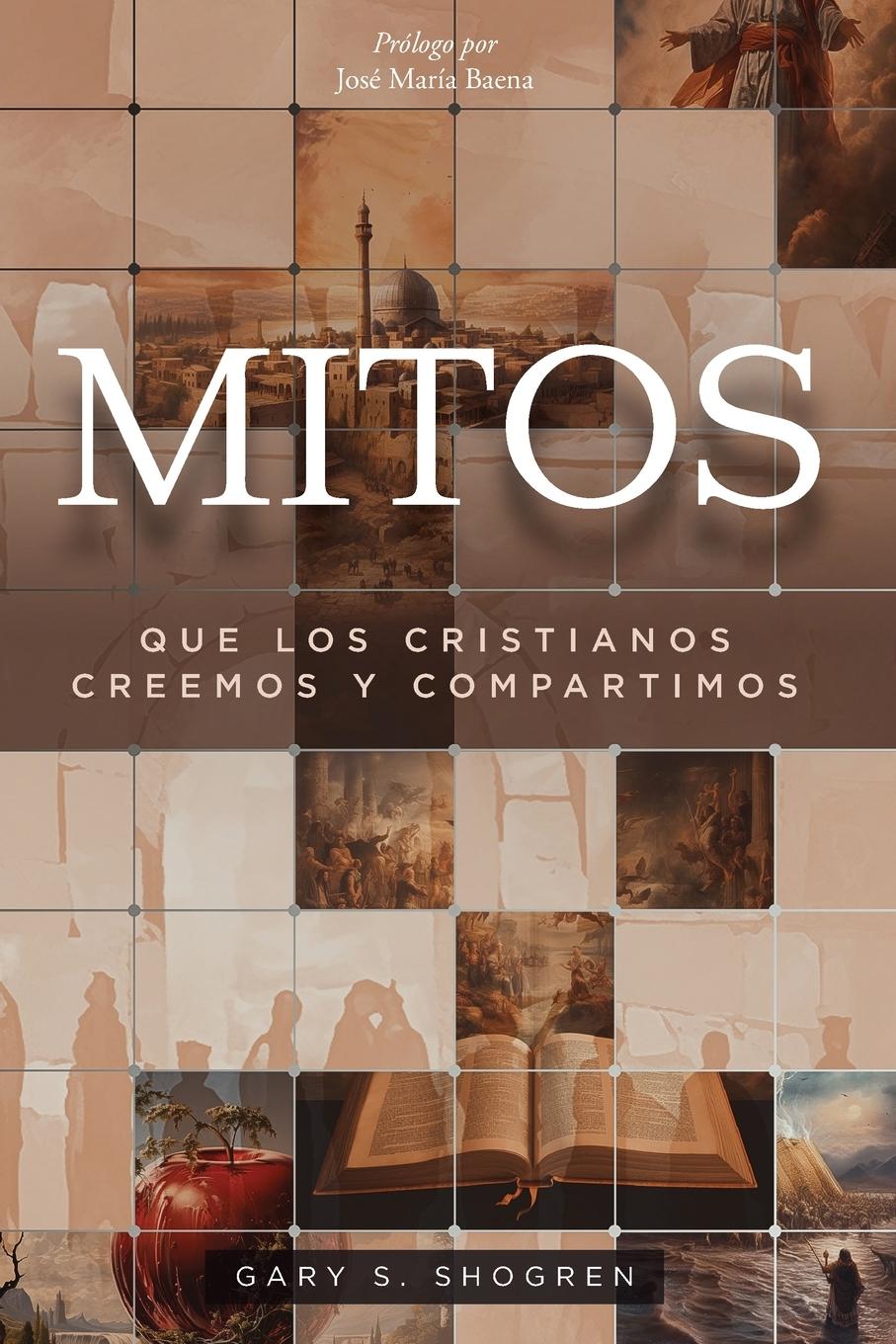 Cover: 9788419779137 | Mitos que los cristianos creemos y compartimos | Gary Shogren | Buch