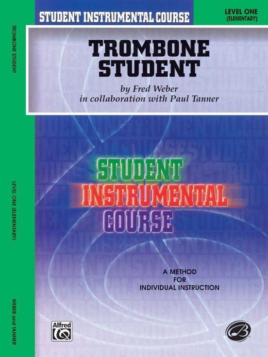 Cover: 9780757904776 | Trombone Student, Level I | Fred Weber | Buch | Englisch | 2001