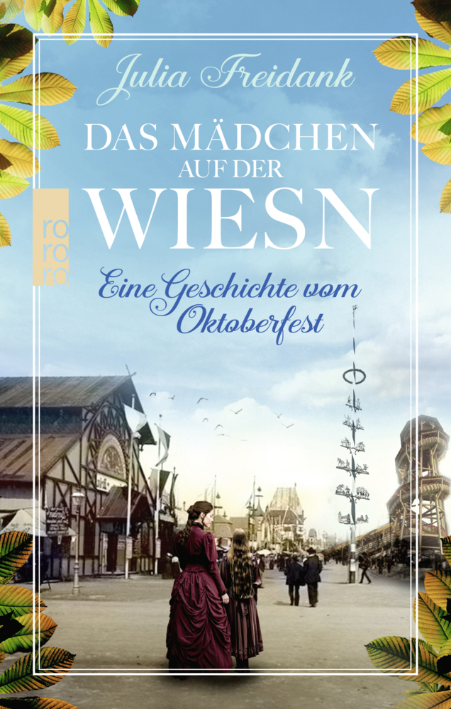 Cover: 9783499005015 | Das Mädchen auf der Wiesn | Eine Geschichte vom Oktoberfest | Freidank
