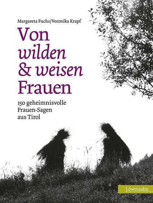 Cover: 9783710767135 | Von wilden und weisen Frauen | Margareta Fuchs (u. a.) | Buch | 2014