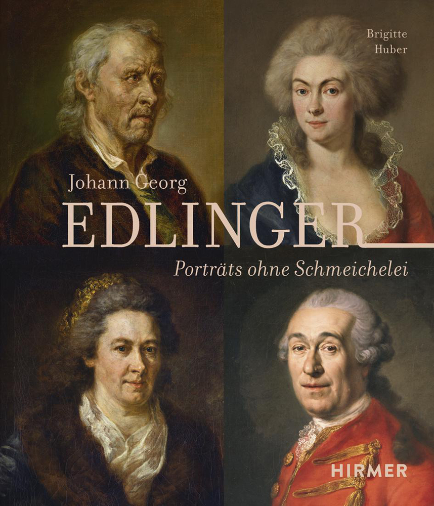 Cover: 9783777436234 | Johann Georg Edlinger | Porträts ohne Schmeichelei | Brigitte Huber