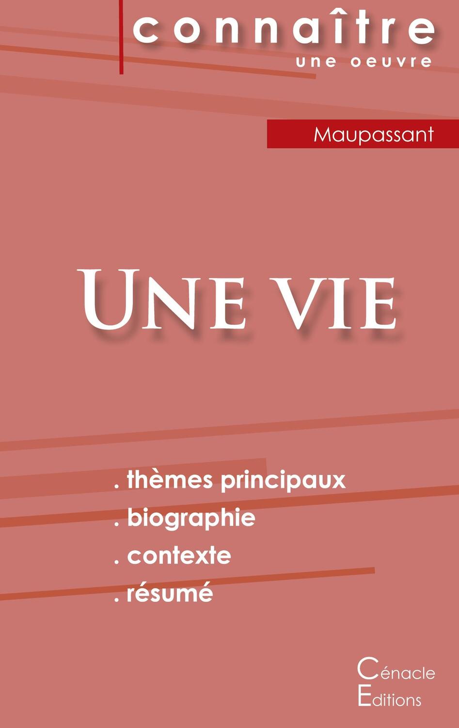 Cover: 9782367888019 | Fiche de lecture Une vie de Maupassant (Analyse littéraire de...