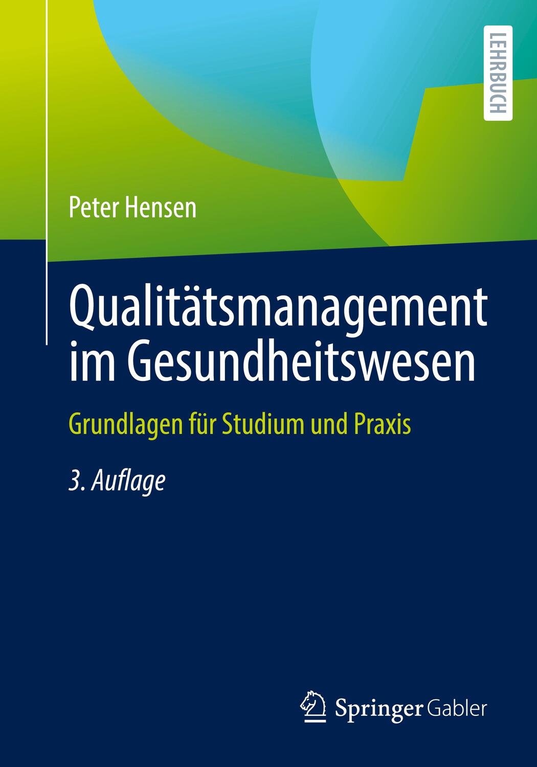 Cover: 9783658382988 | Qualitätsmanagement im Gesundheitswesen | Peter Hensen | Taschenbuch
