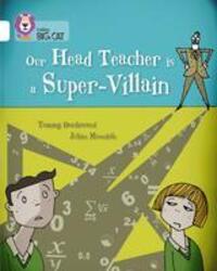 Cover: 9780007591220 | Our Head Teacher is a Super-Villain | Band 10/White | Tommy Donbavand