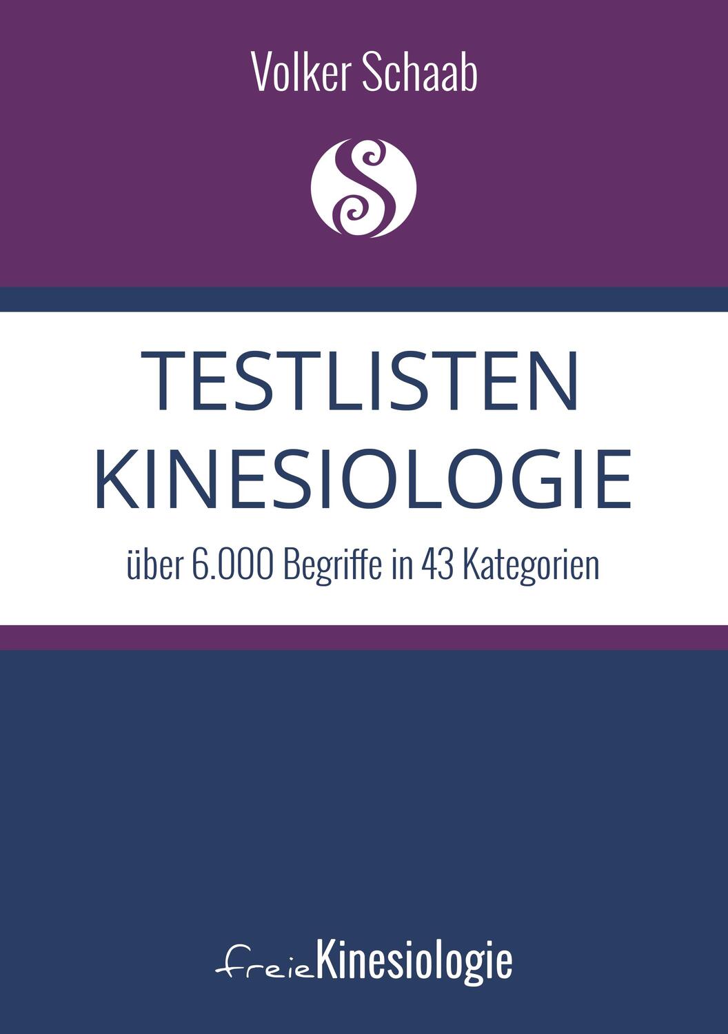 Cover: 9783751903295 | Testlisten Kinesiologie | über 6.000 Begriffe in 43 Kategorien | Buch
