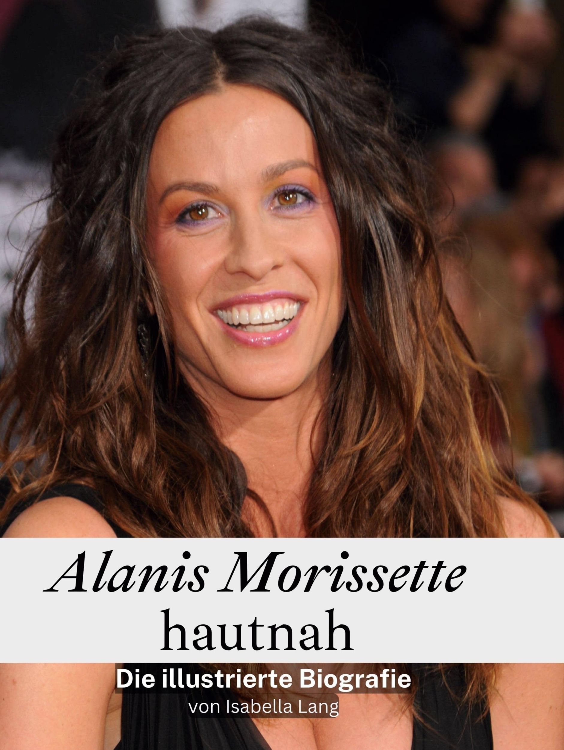 Cover: 9783759135452 | Alanis Morissette hautnah | Die illustrierte Biografie | Isabella Lang