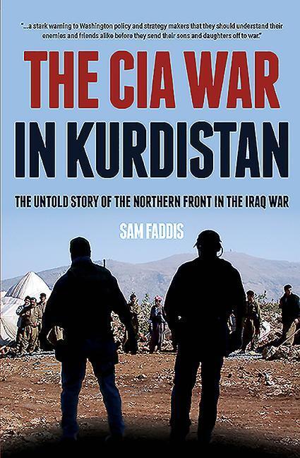 Cover: 9781612008349 | The CIA War in Kurdistan: The Untold Story of the Northern Front in...