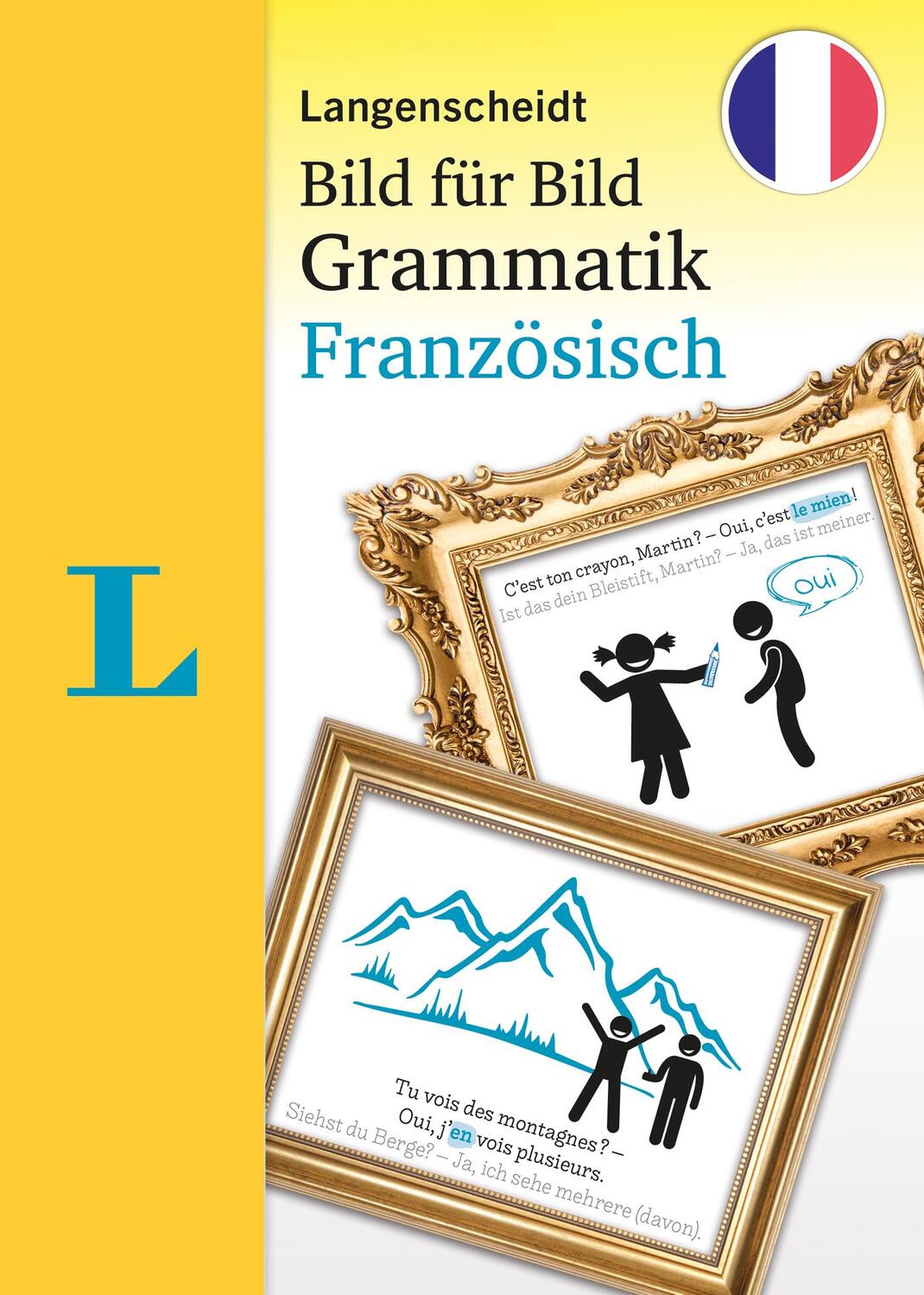Cover: 9783125634848 | Langenscheidt Bild für Bild Grammatik - Französisch | Taschenbuch