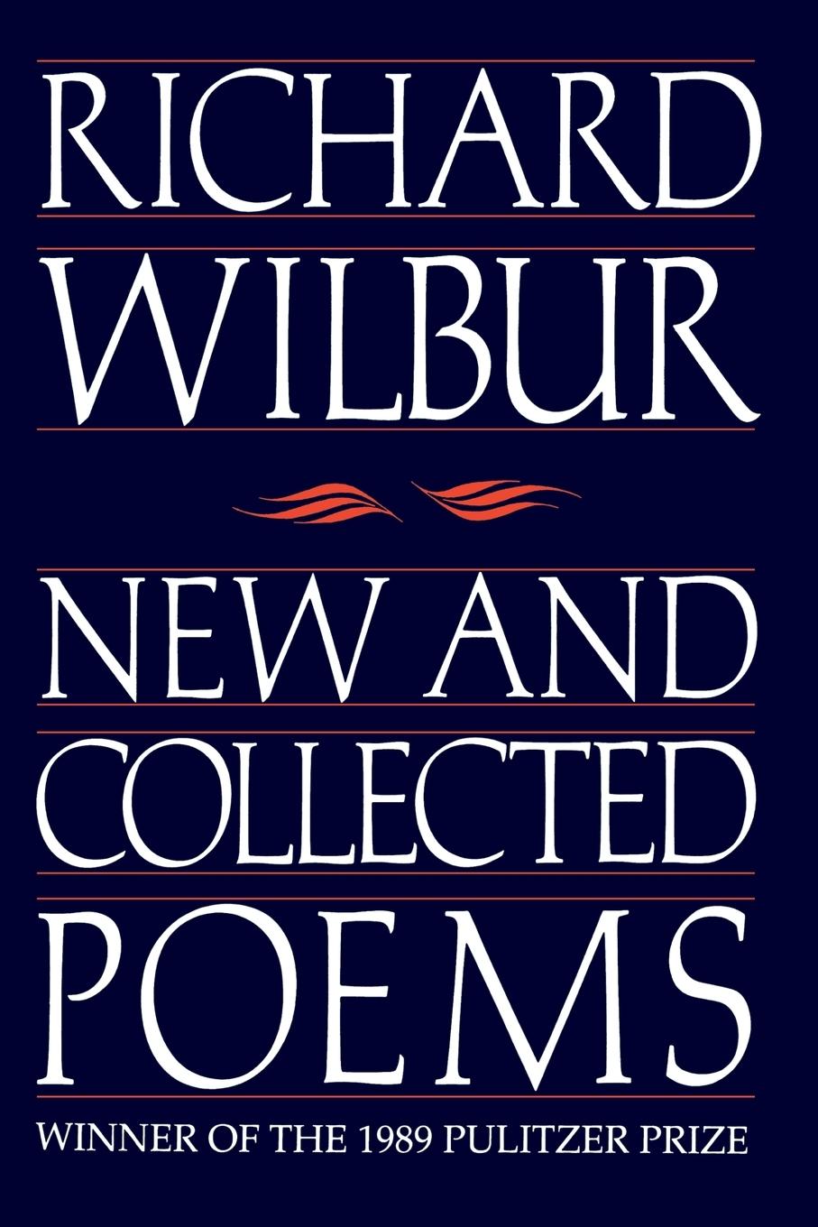 Cover: 9780156654913 | New and Collected Poems | Richard Wilbur | Taschenbuch | Englisch