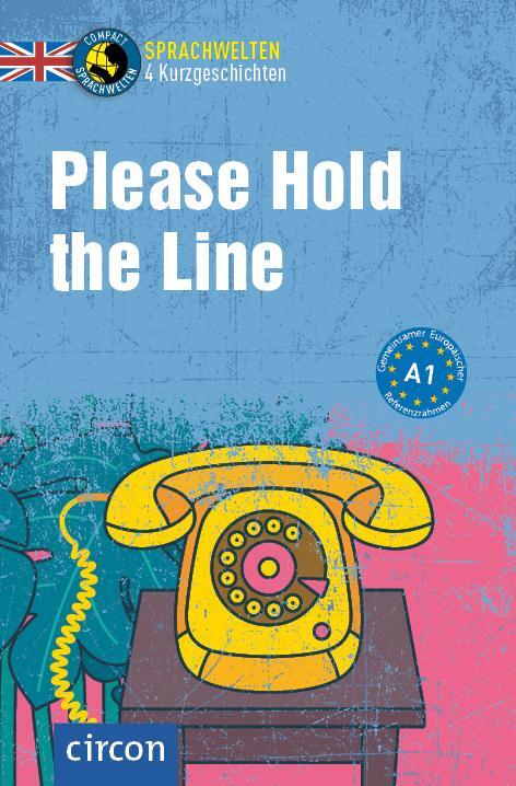 Cover: 9783817429387 | Please Hold the Line | Englisch A1 | Gina Billy (u. a.) | Taschenbuch