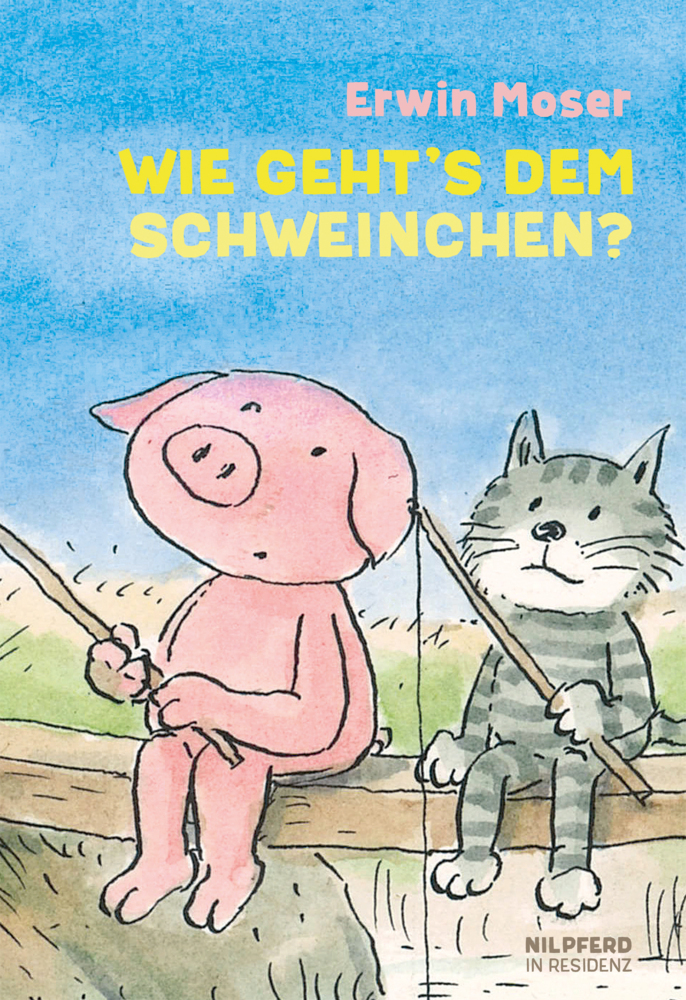 Cover: 9783707450811 | Wie geht´s dem Schweinchen? | Erwin Moser | Buch | Deutsch | 2013