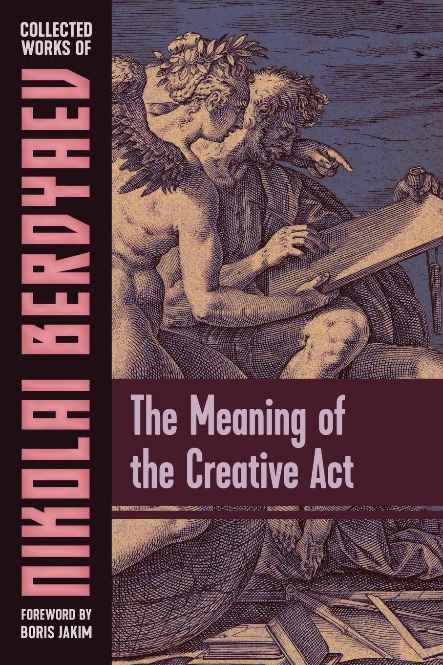 Cover: 9781597312622 | The Meaning of the Creative Act | Nikolai Berdyaev | Taschenbuch