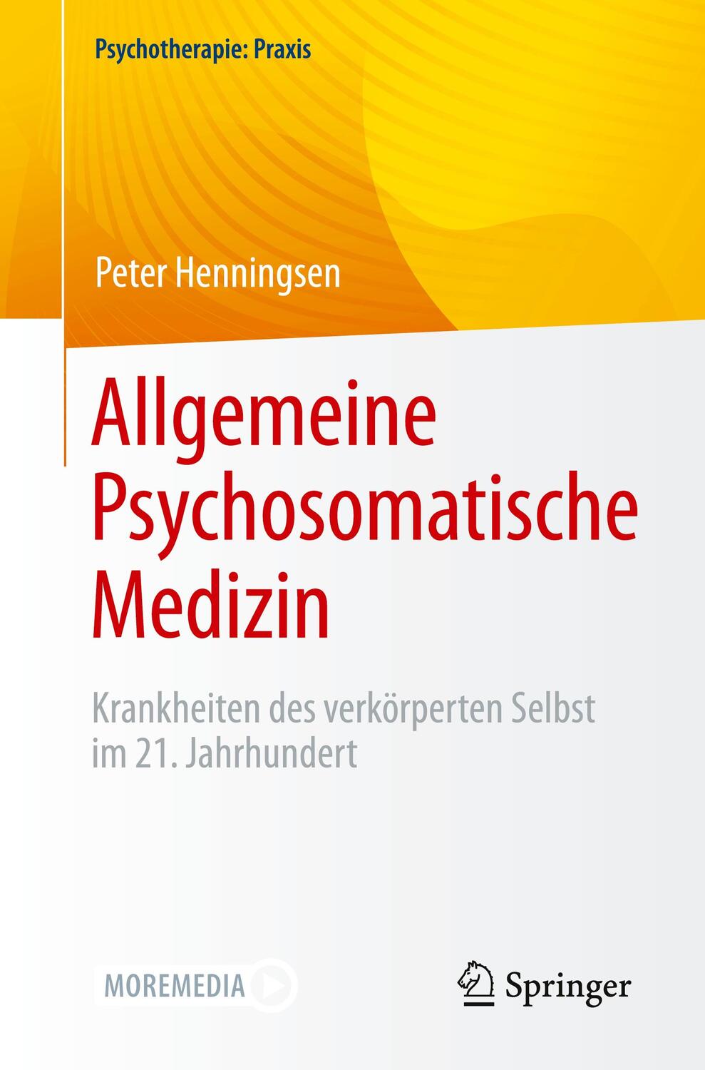 Cover: 9783662633236 | Allgemeine Psychosomatische Medizin | Peter Henningsen | Taschenbuch