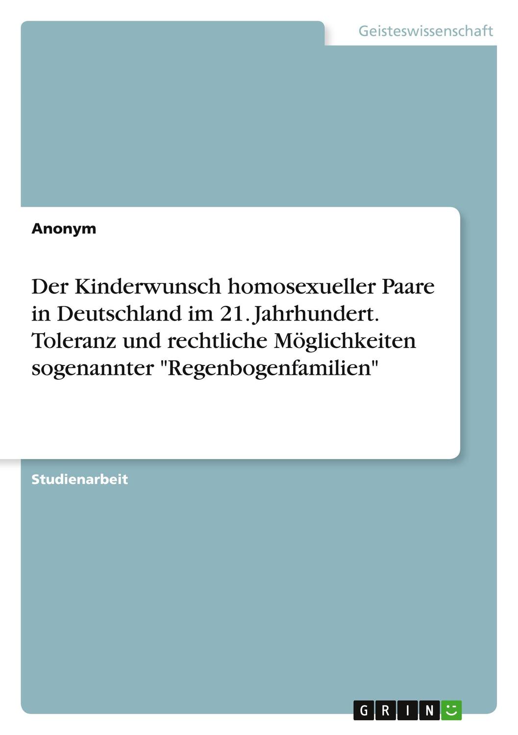 Cover: 9783346264046 | Der Kinderwunsch homosexueller Paare in Deutschland im 21....