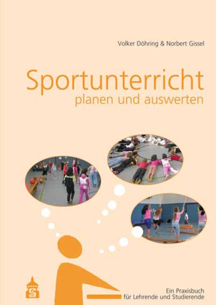 Cover: 9783834021199 | Sportunterricht planen und auswerten | Volker Döhring (u. a.) | Buch