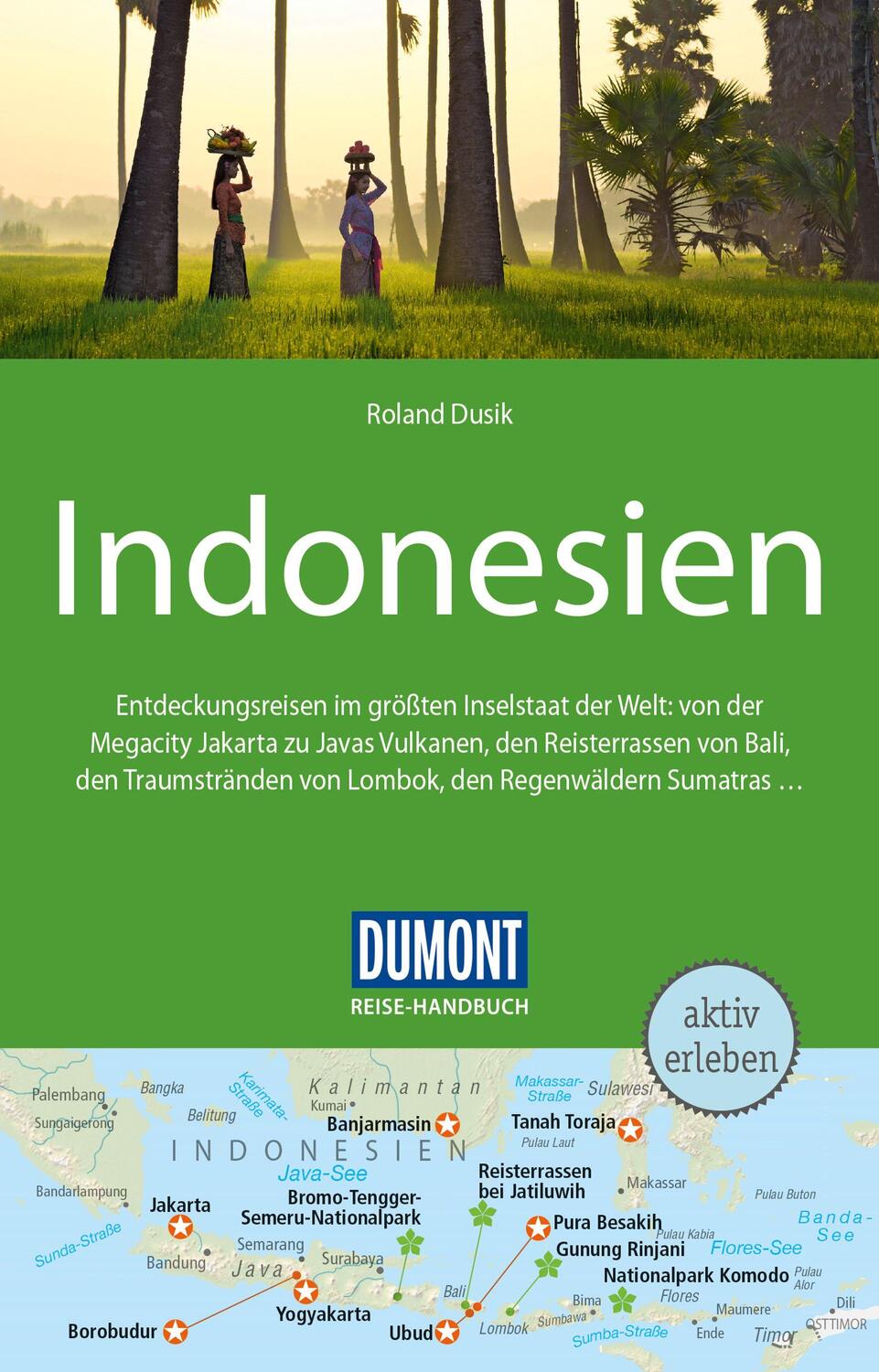Cover: 9783770181254 | DuMont Reise-Handbuch Reiseführer Indonesien | mit Extra-Reisekarte