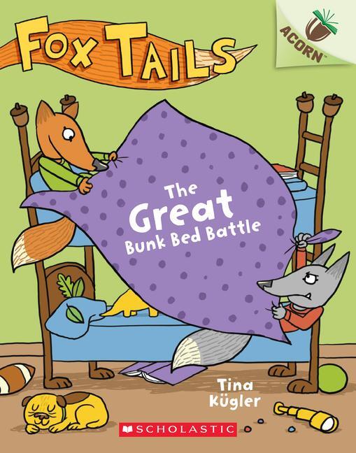 Cover: 9781338561678 | The Great Bunk Bed Battle: An Acorn Book (Fox Tails #1) | Volume 1